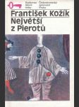 Největší z pierotů - náhled