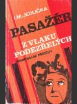 Pasažér z vlaku podezřelých - náhled