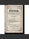 Slovan. Časopis věnovaný politickým a vůbec veřejným záležitostem slovanským, zvláště českým, čísla 1-58 (1851) - kompletní ročník - náhled