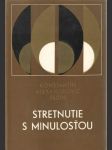 Stretnutie s minulosťou - náhled