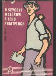 O ševcovi Matúšovi a jeho priateľoch - náhled