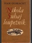 Nikola Šuhaj loupežník - náhled