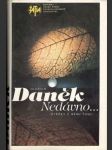 Nedávno ...útržky z běhu času - náhled