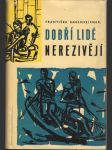 Dobří lidé nerezivějí - náhled