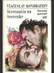 Stretnutia na Sretenke - náhled