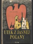 Útek z jasnej poľany - náhled