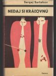 Nedaj si kráľovnú - náhled