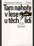 Tam nahoře v lese u těch lidí - náhled