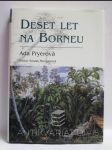 Deset let na Borneu - náhled