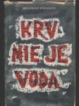 Krv nie je voda - náhled