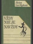 Vždy nie je navždy, So slučkou na hrdle - náhled