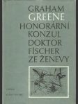 Honorární konzul, Doktor Fischer ze Ženevy - náhled