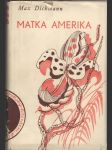 Matka Amerika - náhled