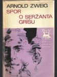 Spor o seržanta Gríšu - náhled