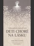 Deti choré na lásku - náhled