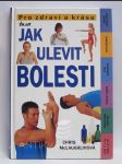 Jak ulevit bolesti - náhled