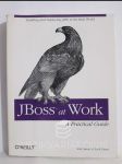 Jboss at Work - A Practical Guide - náhled