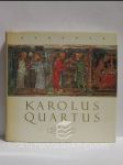 Karolus Quartus: Pia memoriae fundatoris sui Universitas Carolina D. D. D. - náhled