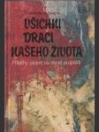 Všichni draci našeho života - náhled