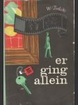 Er ging allein - náhled