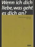 Wenn ich dich liebe, was geht es dich an? - náhled