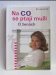 Na co se ptají muži - O ženách - náhled