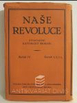 Naše revoluce - Čtvrtletní historický sborník, ročník IV., svazek 1, 2-3, 4 - náhled