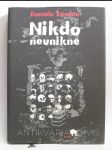 Nikdo neunikne - náhled