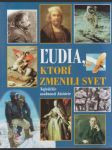 Ľudia, ktorí zmenili svet (veľký formát) - náhled