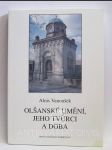 Olšanské umění, jeho tvůrci a doba - náhled