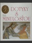 Dotyky s minulosťou (veľký formát) - náhled