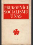 Prúkopníci socialismu u nás - náhled