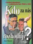 Kdo za nás rozhoduje - náhled