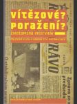 Vítězové? Poražení? Životopisná interview II.(väčší formát) - náhled