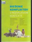 Riešenie konfliktov v rozvojovom kontexte (veľký formát) - náhled