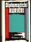 Diplomatickí kuriéri - náhled