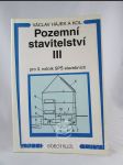 Pozemní stavitelství III pro 3. ročník SPŠ stavebních - náhled