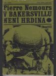 V Bakersvillu není hrdina - náhled