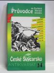 Průvodce po Čechách, Moravě, Slezsku 14: České Švýcarsko - náhled