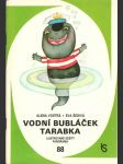 Vodní bubláček Tarabka - náhled