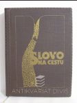 Slovo na cestu: Parafrázovaný text Nového Zákona - náhled