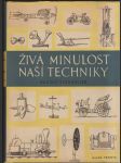 Živá minulost naší techniky (veľký formát) - náhled