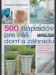 500 nápadov pre váš dom a záhradu (veľký formát) - náhled