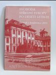 Svoboda střední Evropy po deseti letech: Sborník z konference 2000 - náhled