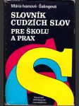 Slovník cudzích slov pre školu a prax - náhled