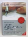 Testy z anglického jazyka: 12x50 testových otázek k přijímacím zkouškám na vysoké školy ekonomického zaměření - náhled