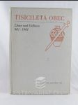 Tisíciletá obec Libice nad Cidlinou, 981 - 1981 - náhled