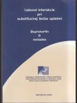 Liekové interakcie pri substitučnej liečbe opiátmi - náhled