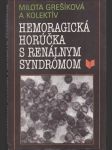 Hemoragická horúčka s renálnym syndrómom - náhled