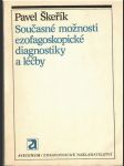 Současné možnosti ezofagoskopické diagnostiky a léčby - náhled